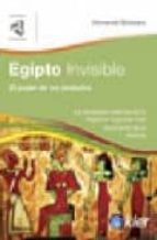 Egipto Invisible: Poder De Los Simbolos