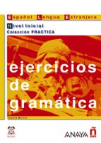 Ejercicios De Gramatica. Nivel Inicial