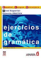 Ejercicios De Gramatica. Nivel Superior