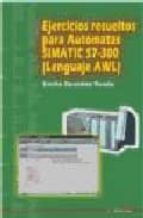 Portada del Libro Ejercicios Resueltos Para Automatas Simatic S7/300