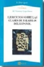 Portada del Libro Ejercicios Sobre Las Clases De Palabras Del Español