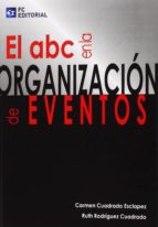 Portada del Libro El Abc En La Organizacion De Eventos