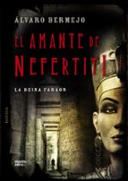 Portada del Libro El Amante De Nefertiti