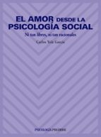 Portada del Libro El Amor Desde La Psicologia Social