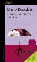 Portada del Libro El Amor, Las Mujeres Y La Vida