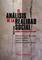 El Analisis De La Realidad Social : Metodos Y Tecnicas De Investigacion