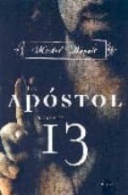 El Apostol Numero 13