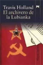 El Archivero De La Lubianka