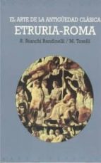 El Arte De La Antigüedad Clasica, Etruria Roma