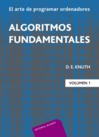 Portada del Libro El Arte De Programar Ordenadores : Algoritmos Fundamentales