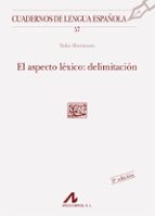 El Aspecto Lexico: Delimitacion