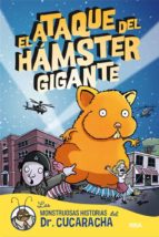 Portada del Libro El Ataque Del Hamster Gigante