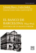 Portada del Libro El Banco De Barcelona , Historia De Un Banco Emisor