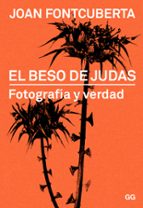 Portada del Libro El Beso De Judas: Fotografia Y Verdad