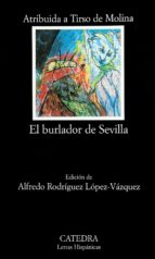 Portada del Libro El Burlador De Sevilla O El Convidado De Piedra