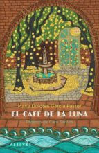 Portada del Libro El Cafe De La Luna