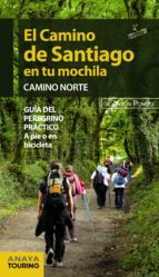 Portada del Libro El Camino De Santiago En Tu Mochila: Camino Norte