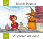 El Camino Del Cole: Mi Primer Eduardo Mendoza