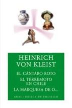 Portada del Libro El Cantaro Roto; El Terremoto En Chile ; La Marquesa De O