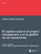 Portada del Libro El Capital Social En El Project Management Y En La Gestion De Las Operaciones