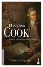 Portada del Libro El Capitan Cook: El Mayor Explorador Del Mundo