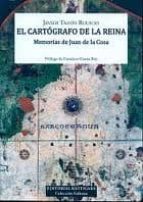 Portada del Libro El Cartografo De La Reina: Memorias De Juan De La Cosa