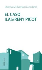 El Caso Ilas/reny Picot