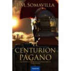 El Centurion Pagano