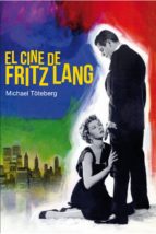 Portada del Libro El Cine De Fritz Lang