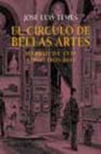 Portada del Libro El Circulo De Bellas Artes: Madrid, De 1939 A Nuestros Dias