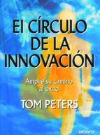 Portada del Libro El Circulo De La Innovacion: Amplie Su Camino Al Exito