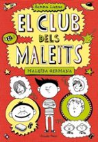 El Club Dels Maleits 1: Maleida Germana