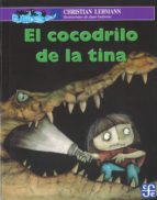 Portada del Libro El Cocodrilo De La Tina