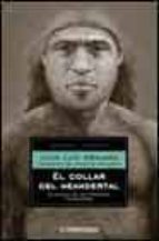 El Collar De Neandertal: En Busca De Los Primeros Pensadores