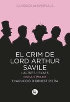 Portada del Libro El Crim De Lord Arthur Savile I Altres Relats