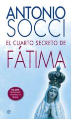 Portada del Libro El Cuarto Secreto De Fatima