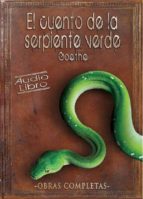 Portada del Libro El Cuento De La Serpiente Verde