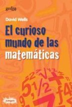 Portada del Libro El Curioso Mundo De Las Matematicas
