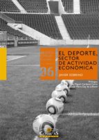 El Deporte, Sector De Actividad Económica