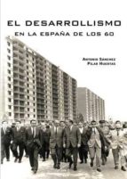 Portada del Libro El Desarrollismo En La España De Los 60