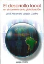 Portada del Libro El Desarrollo Local En El Contexto De La Globalizacion