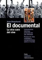 El Documental. La Otra Cara Del Cine