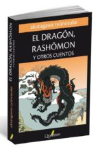 El Dragon Rashomon Y Otros Cuentos
