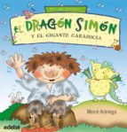 Portada del Libro El Dragon Simon Y El Gigante Carasucia