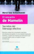 Portada del Libro El Encanto De Hamelin: Secretos Del Liderazgo Efectivo