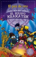 Portada del Libro El Equipo Krakatek 2: El Pez De Oro