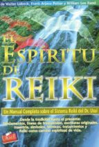 Portada del Libro El Espiritu De Reiki: Un Manual Completo Sobre El Sistema Reiki D El Dr. Usui