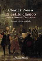 El Estilo Clasico: Haydn, Mozart, Beethoven