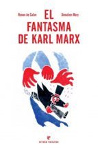 Portada del Libro El Fantasma De Karl Marx
