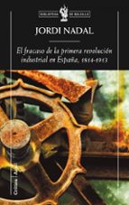Portada del Libro El Fracaso De La Revolucion Industrial En España